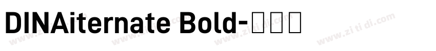 DINAiternate Bold字体转换